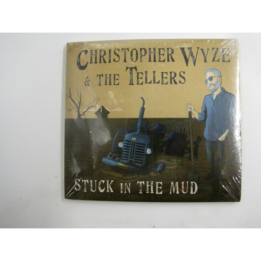 Christopher Wyze & The Tellers CD Stuck In The Mud Sealed Brown Acoustic Blues